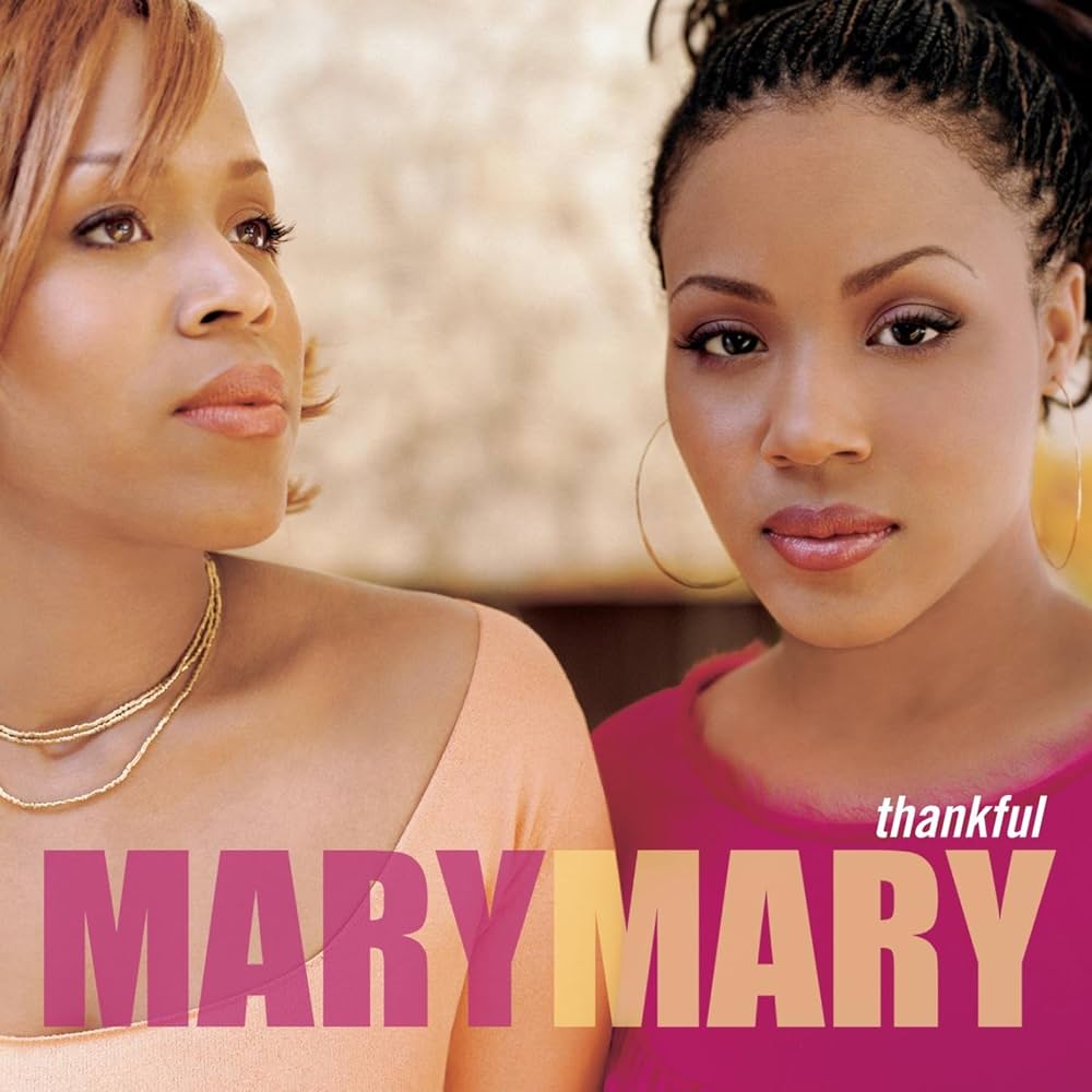 Thankful album cover — Mary Mary